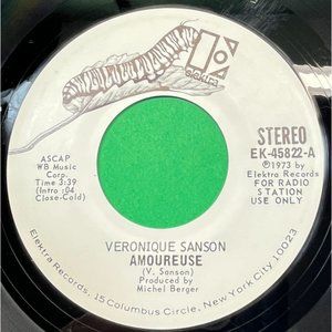Amoureuse Veronique Sanson 45 Pop Promo Elektra EK-45822 Mono Stereo 1973